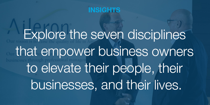 Learn with Aileron: The Seven Disciplines for Running a Thriving Small Business Learn with Aileron: The Seven Disciplines for Running a Thriving Small Business